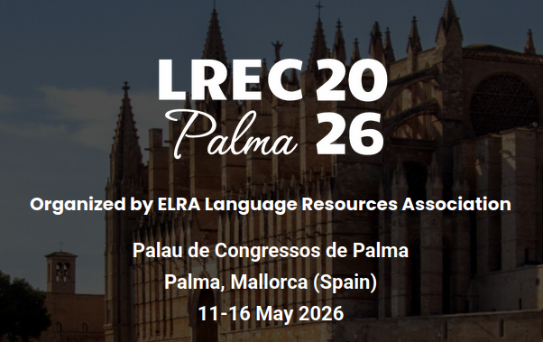 Language Resources and Evaluation Conference (LREC)